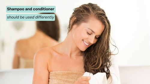 How you use conditioner is different to how you use shampoo